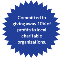 Committed to giving away 10% of profits to local charitable organizations.